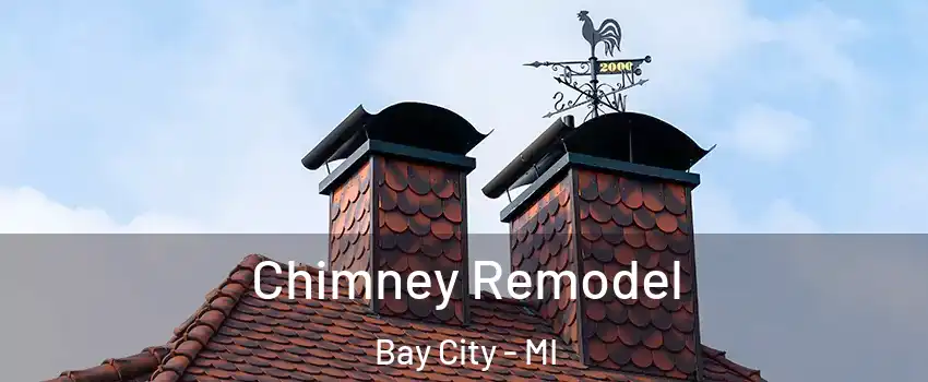  Chimney Remodel Bay City - MI